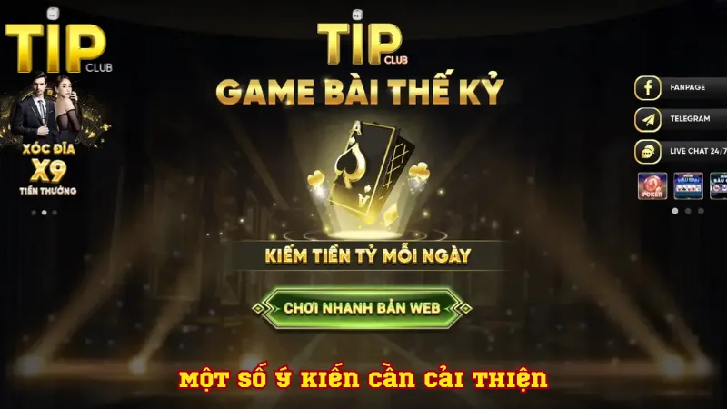 Một số ý kiến cần cải thiện Một số ý kiến cần cải thiện